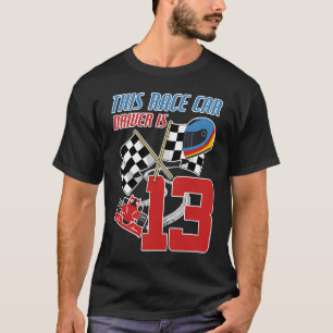 Kids 13 Years Old Race Car Birthday 13th Racing P T-Shirt