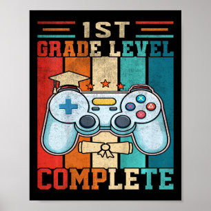 Kids 1st Grade Level Complete Gaming Last Day Of S Poster