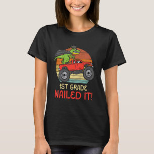 Kids 1st Grade Nailed It Dino Monster Truck Last D T-Shirt