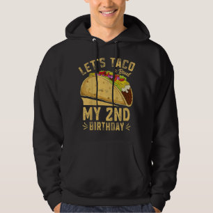 Kids 2 Year Old Funny Let's Taco Bout My 2nd Birth Hoodie