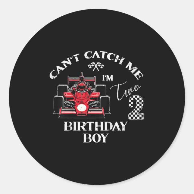 Kids 2nd Birthday Race Car Bday Boy Cant Catch Me  Classic Round Sticker (Front)