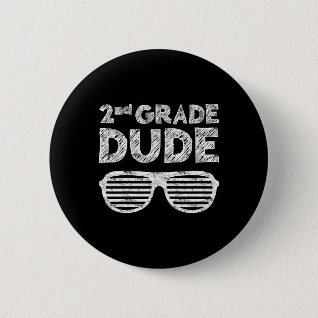 Kids 2nd Grade Dude Second Grade Byck To School  2 Inch Round Button (Front)