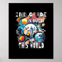 Kids 2nd Grade Is Out Of This World School Year St