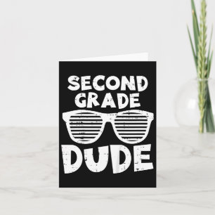 Kids 2nd Second Grade Dude Ck To School First Day Card