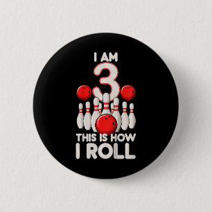 Kids 3 Year Old Bowling Party 3rd Birthday Is How 2 Inch Round Button