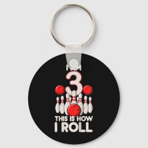Kids 3 Year Old Bowling Party 3rd Birthday Is How Keychain