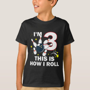 Kids 3rd Birthday Bowling I'm 3 This Is How I Roll T-Shirt