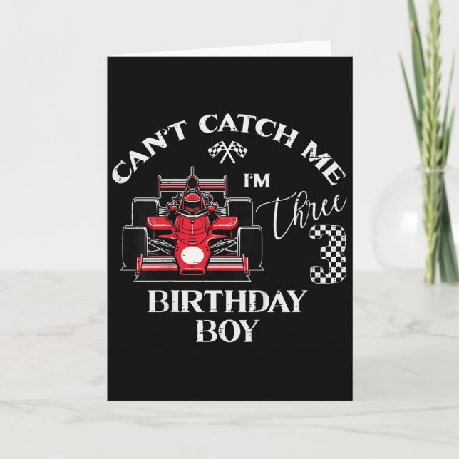 Kids 3rd Birthday Race Car Bday Boy Cant Catch Me  Card (Front)