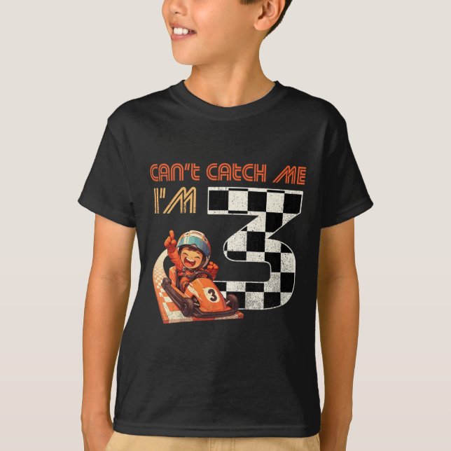Kids 3rd Birthday Race Car Can't Catch Me I'm 3 Th T-Shirt (Front)