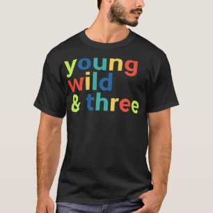 Kids 3Rd Birthday Shirt Boy - Funny Young Wild  Th