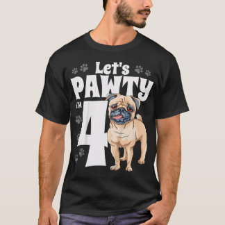 Kids 4 Year Old Pug Birthday Party Puppy Dog Pugs  T-Shirt