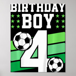 Kids 4 Years Old Boy 4th Birthday Gift Bday Soccer Poster