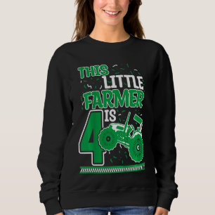 Kids 4 Years Old Boy Tractor Little Farmer 4th Bir Sweatshirt