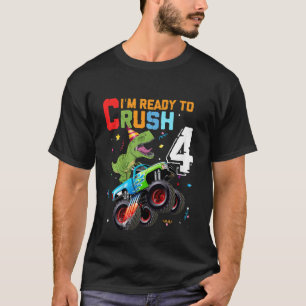 Kids 4 Years Old I'm Ready To Crush 4 Rex Dinosaur T-Shirt