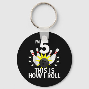 Kids 5 Year Old Bowling Birthday Party  How I Roll Keychain