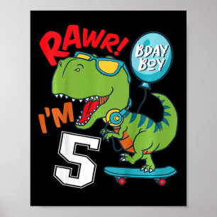 Kids 5th Birthday 5 Year Old Boy T-rex Skateboardi Poster