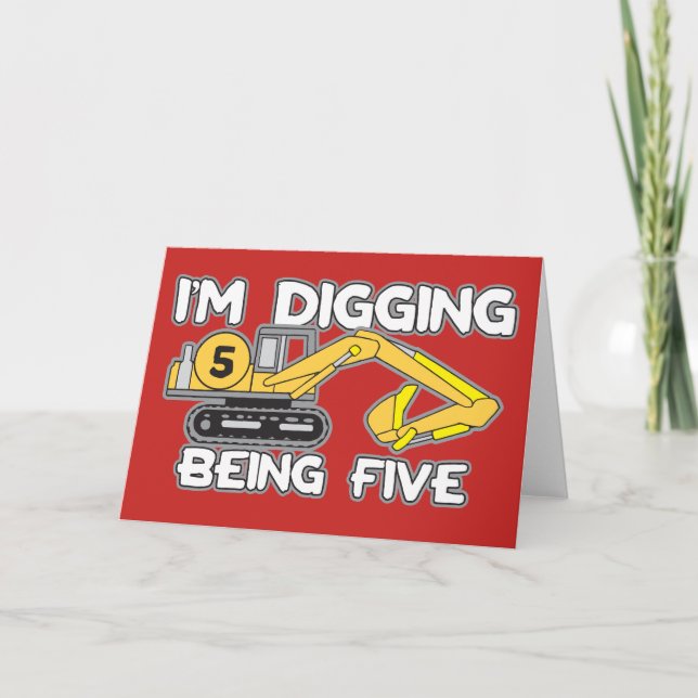 Kid's 5th Birthday I'm Digging Being Five Card (Front)