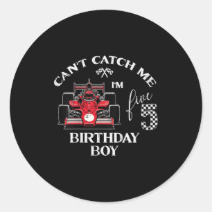 Kids 5th Birthday Race Car Bday Boy Cant Catch Me  Classic Round Sticker