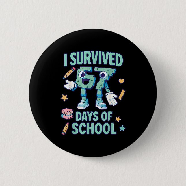 Kids 6-7 Meme I Survived 67 Days Of School  2 Inch Round Button (Front)
