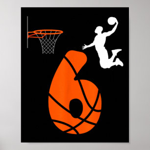 Kids 6 Year Old Slam Dunk Its My 6th Birthday Bysk Poster