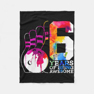 Kids 6 Years Of Being Awesome Bowling 6th Birthday Fleece Blanket