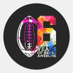 Kids 6 Years Of Being Awesome Football 6th Birthda Classic Round Sticker