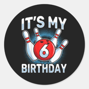 Kids 6 Years Old Bowling 6th Birthday Party Boys G Classic Round Sticker