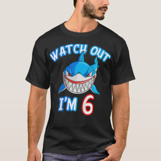 Kids 6 Yrs old Boy Watch Out Shark SHIRT 6th Birth