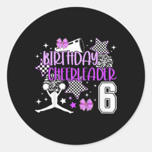 Kids 6th Cheer Birthday Party 6 Year Old Cheerlead Classic Round Sticker