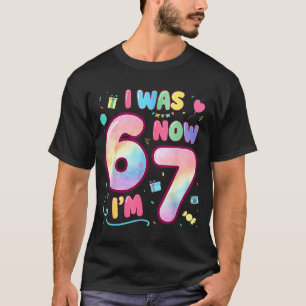 Kids 7 Year Old Birthday I Was 6 Now I'm 7 Funny 6 T-Shirt