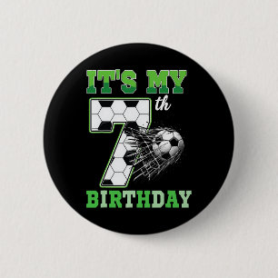 Kids 7 Year Old Birthday It's My 7th Birthday Socc 2 Inch Round Button
