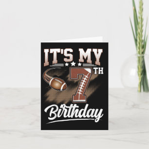 Kids 7 Year Old It's My 7th Birthday Football Them Card