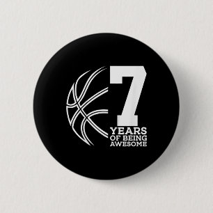 Kids 7 YEARS OF BEING AWESOME BASKETBALL 7TH BIRTH 2 Inch Round Button