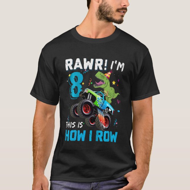 Kids 8 Year Old Rawr I'm 8th Birthday Monster Truc T-Shirt (Front)
