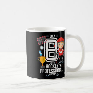 Kids 8th Birthday Boy only 8 And A Hockey Pro Alre Coffee Mug