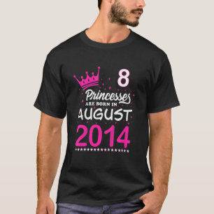 Kids 8th Birthday Pink Princesses Are Born In Augu T-Shirt