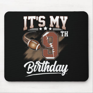 Kids 9 Year Old It's My 9th Birthday Football Them Mouse Pad