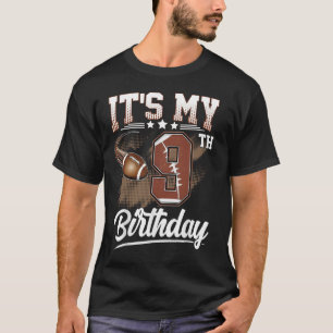 Kids 9 Year Old It's My 9th Birthday Football Them T-Shirt