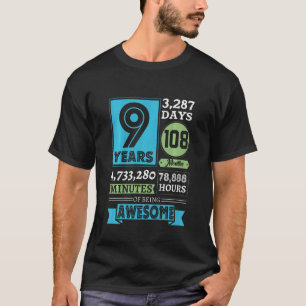 Kids 9th Birthday 9 Years Old 108 Months Being Awe T-Shirt