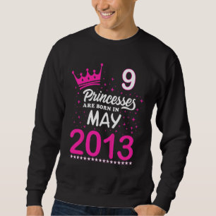 Kids 9th Birthday Pink Princesses Are Born In May Sweatshirt