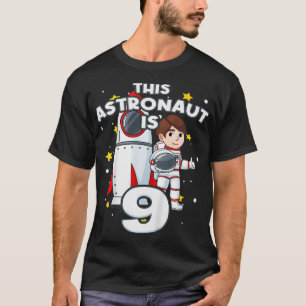Kids 9th Birthday Rocket Astronaut Astronomy 9 Yea T-Shirt