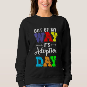 Kids Adoptive Parent Children Adoption Day Foster  Sweatshirt