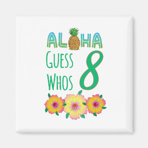 Kids Aloha Tropical Luau 8 Years Old Birthday Magnet