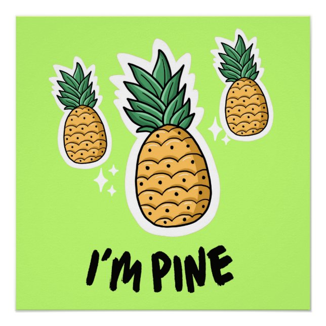 Kids and Nursery  I am Pine Glossy Poster (Front)