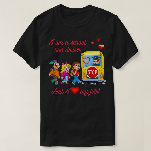 Kids and school bus inspirational design driver ca T-Shirt (Design Front)