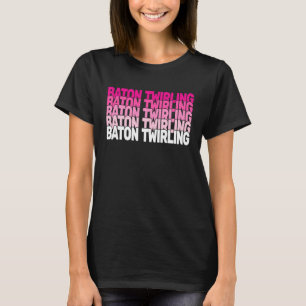 Kids and Women retro baton twirler and Baton Twirl T-Shirt