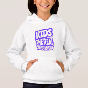 Kids Are The Real Superheroes Quote Art