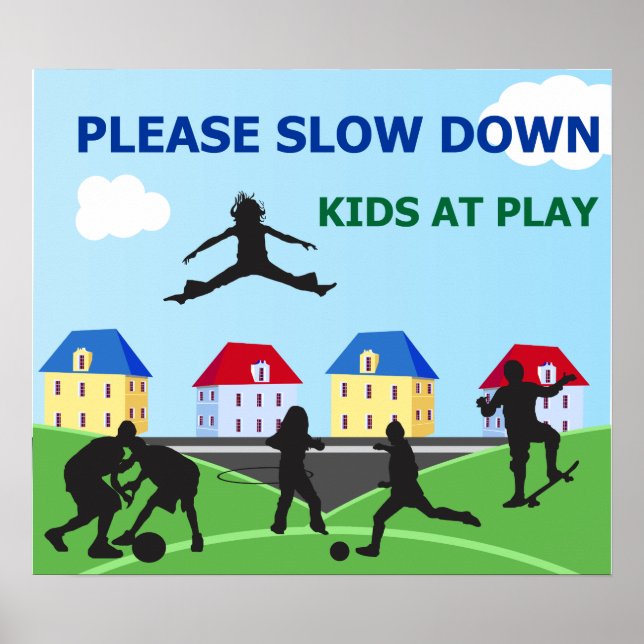 Kids At Play Please Slow Down Yard Sign (Front)