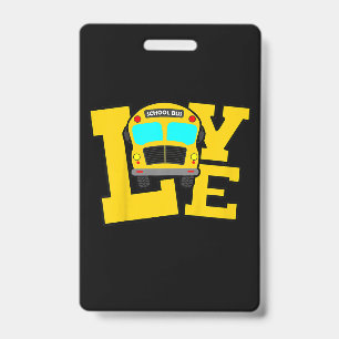 Kids Back to School, Design School Bus Driver love Badge
