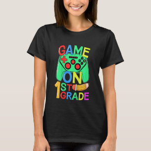 Kids Back To School Video Gamer 1st Grade Game On T-Shirt
